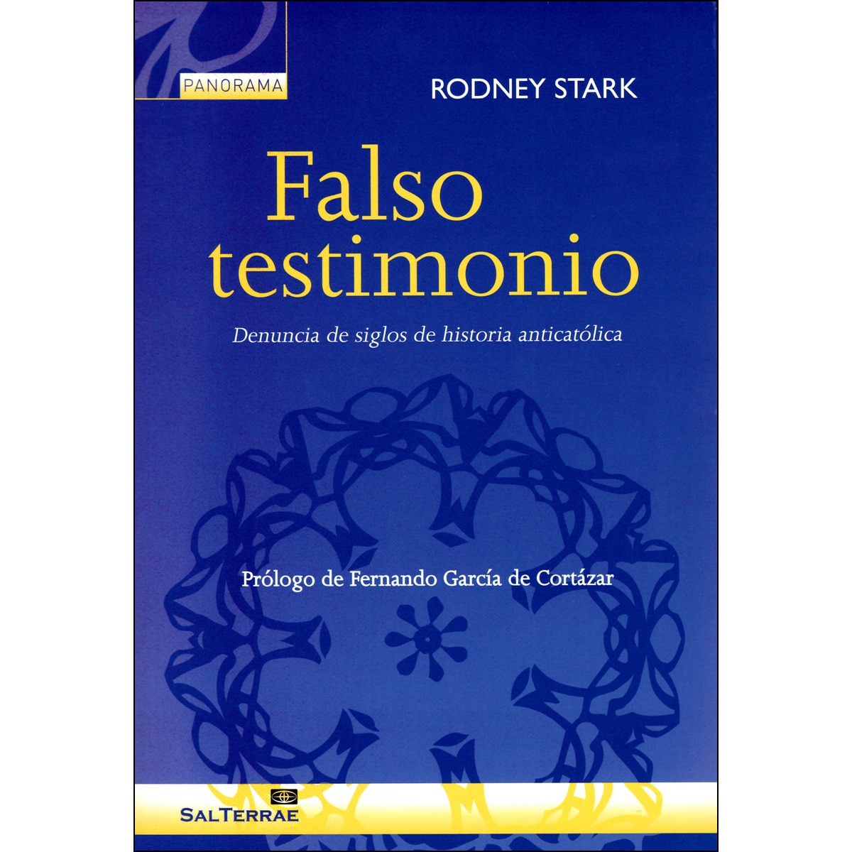 Imagem 0 de Falso testimonio: Denuncia de siglos de historia anticatólica (Capa mole)