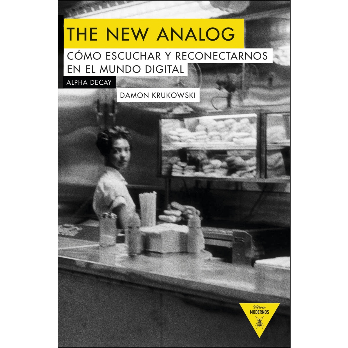 Imagem 0 de The new analog: Como escuchar y reconectarnos con el mundo digital(Tapa blanda)