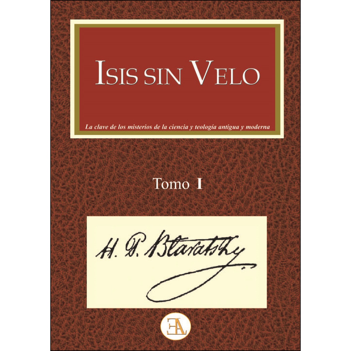 ISIS SIN VELO. TOMO 1 (Capa mole com abas) 1