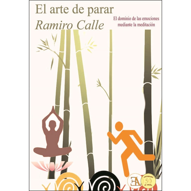 Imagem 0 de El Arte De Parar: El Dominio De Las Emociones Mediante La Meditación