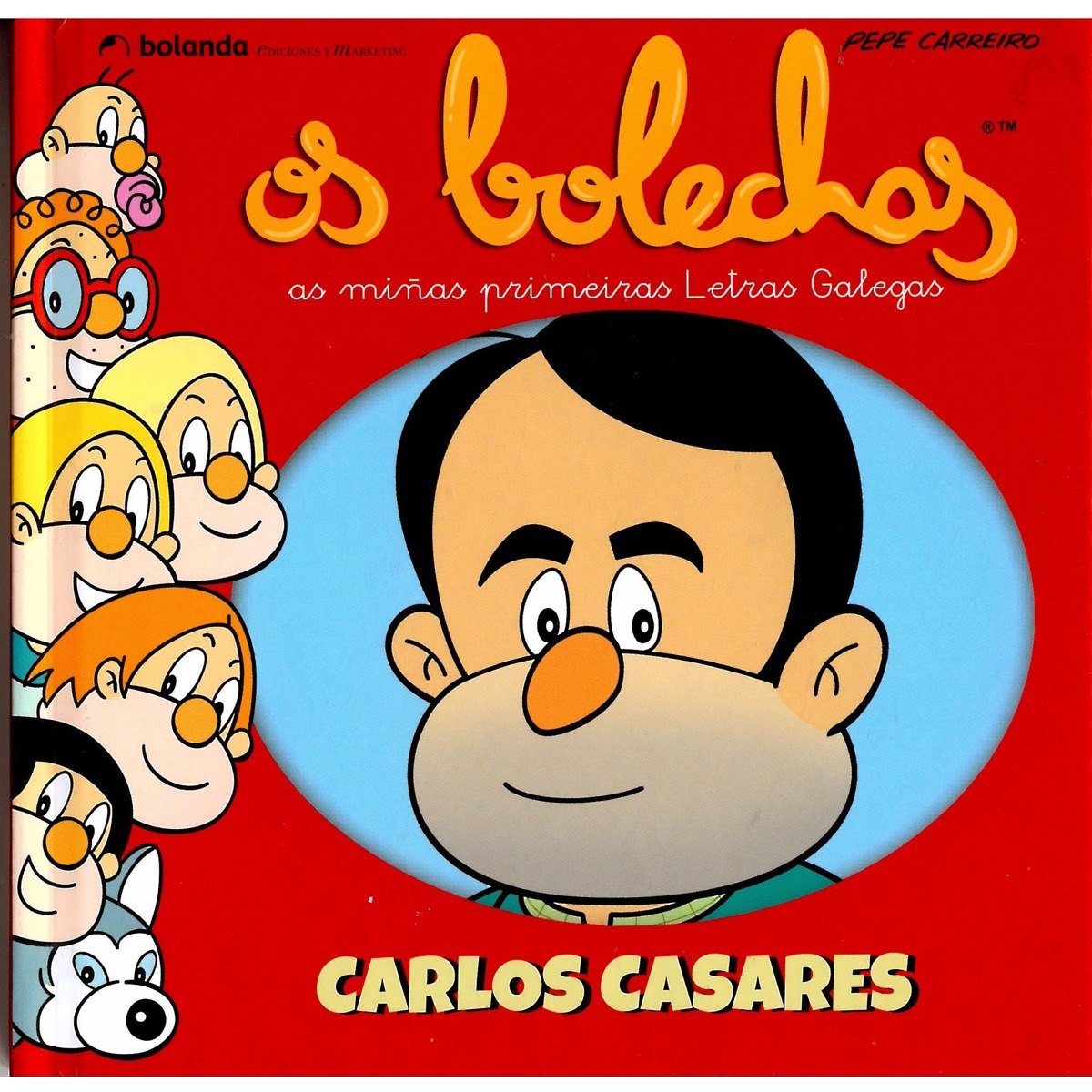 Carlos Casares Os Bolechas 1