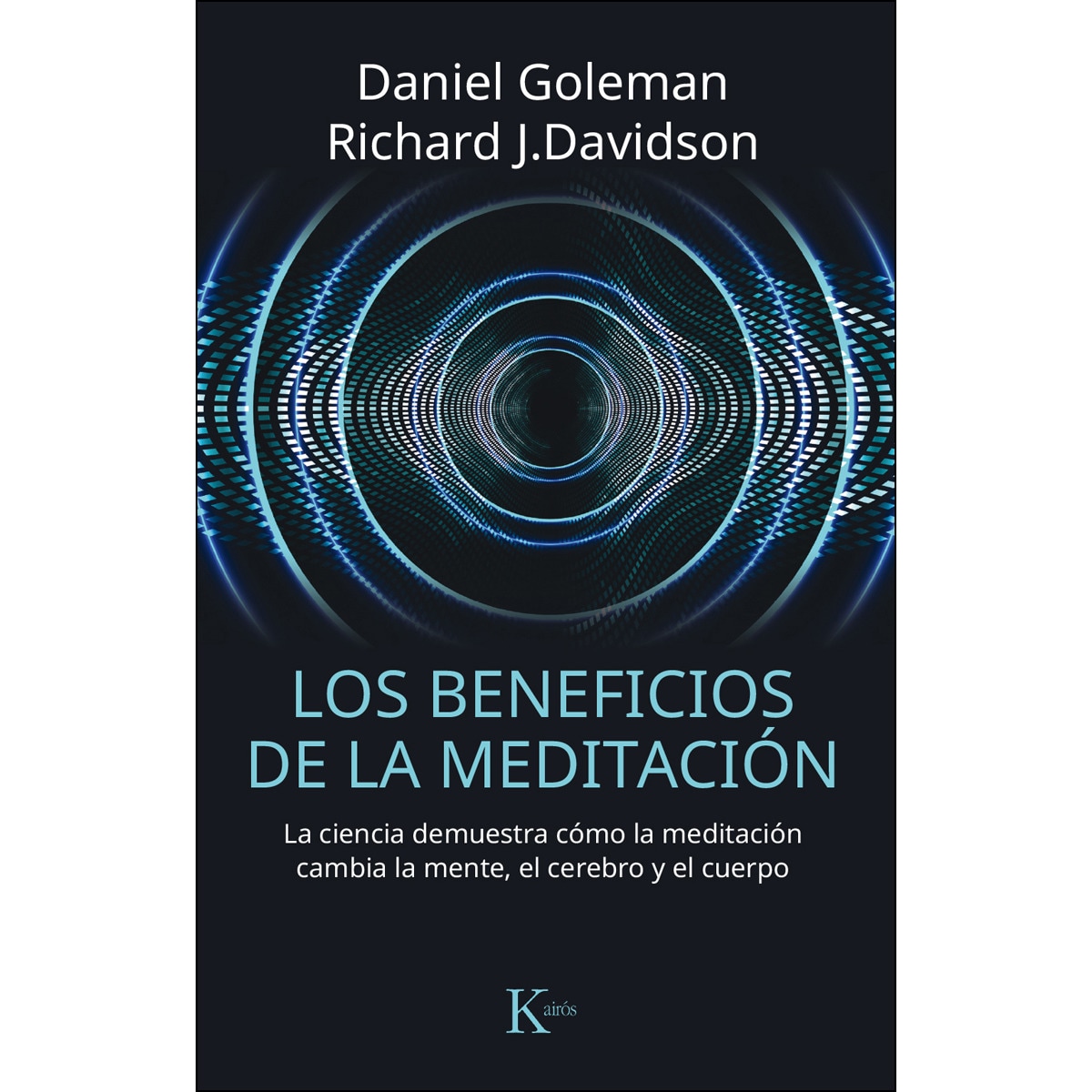 Imagem 0 de Los Beneficios De La Meditación: La Ciencia Demuestra Cómo La Meditación Cambia La Mente. El Cerebro Y El Cuerpo