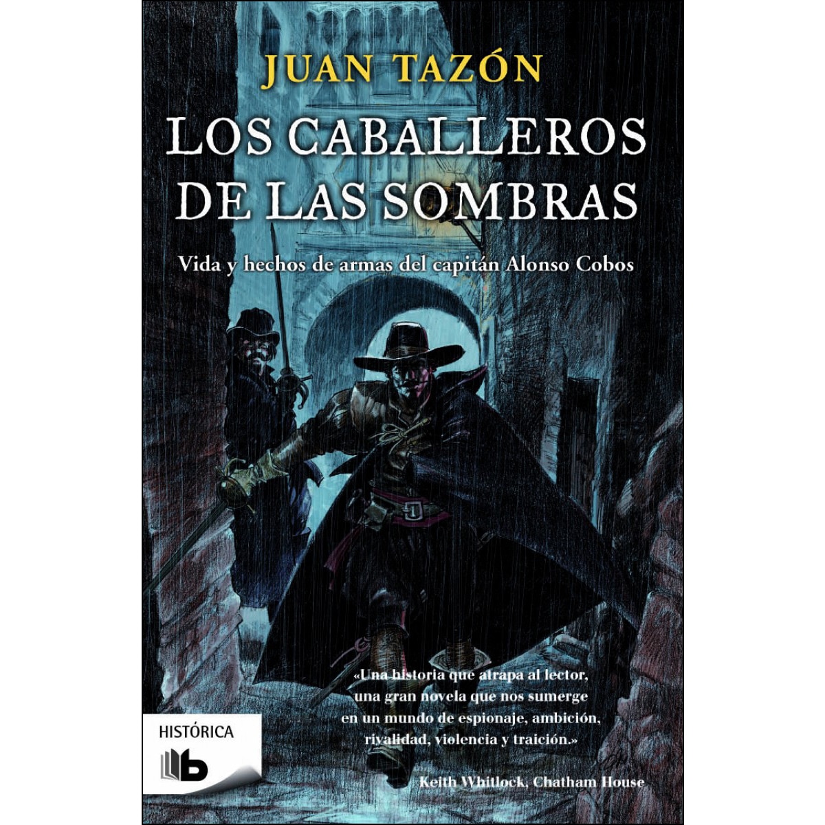 Los caballeros de las sombras: Vida y hechos de armas del capitán Alonso Cano (Bolso) (Capa mole) 1