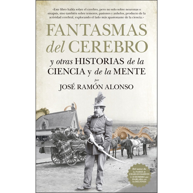 Imagen 0 de Fantasmas del cerebro y otras historias de la ciencia y de la mente (Tapa blanda)