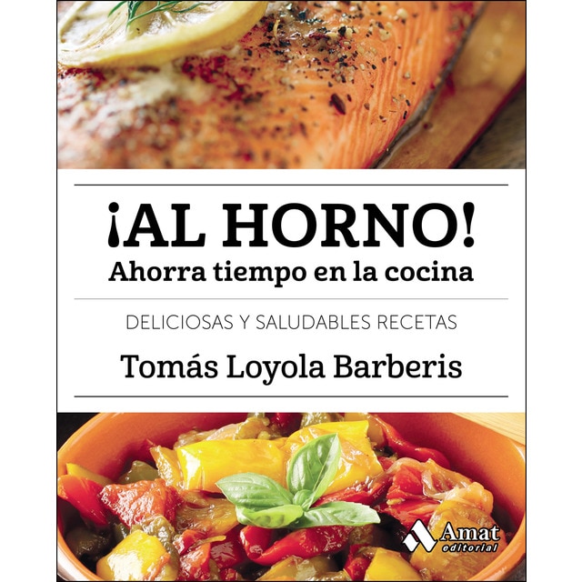 Imagen 0 de ¡al horno!: Ahorra tiempo en la cocina