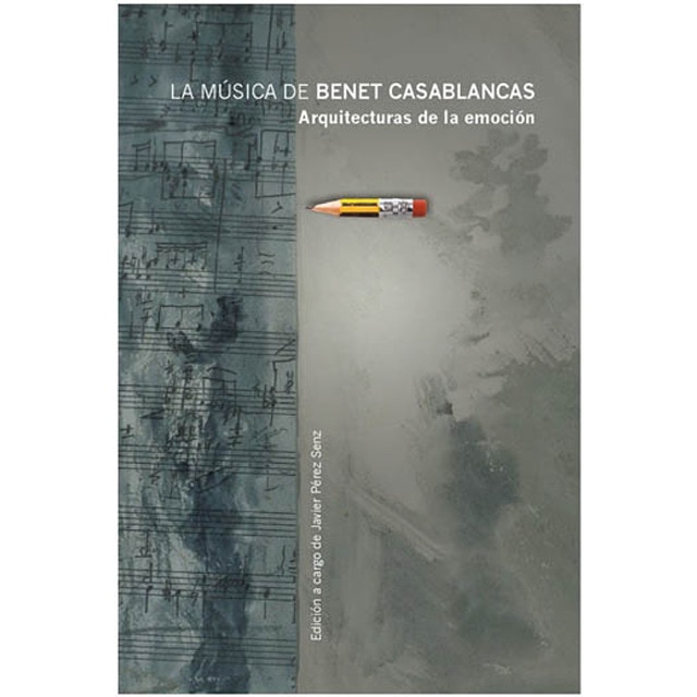 Imagem 0 de La Música De Benet Casablancas: Arquitecturas De La Emoción