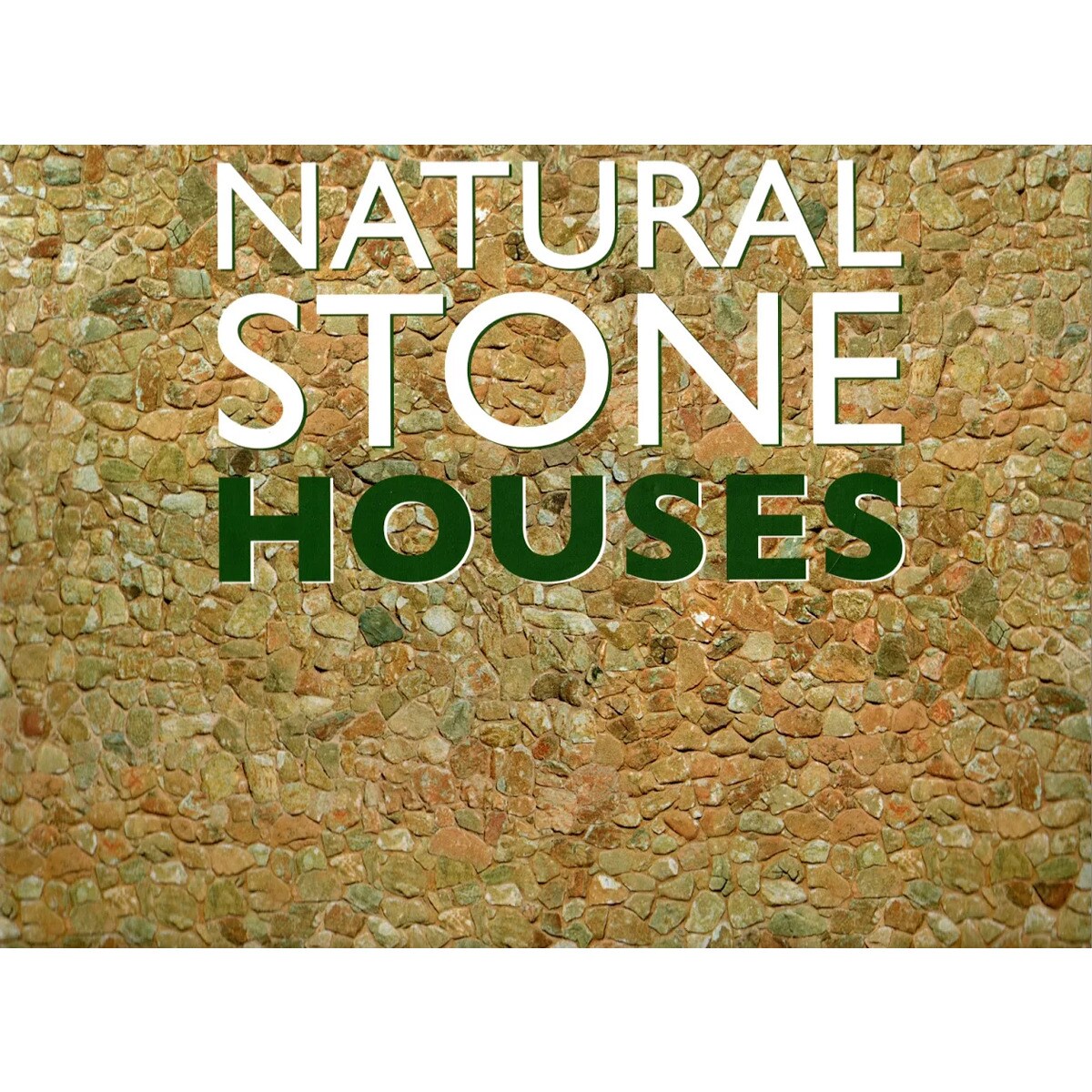 Natural Stone Houses 1
