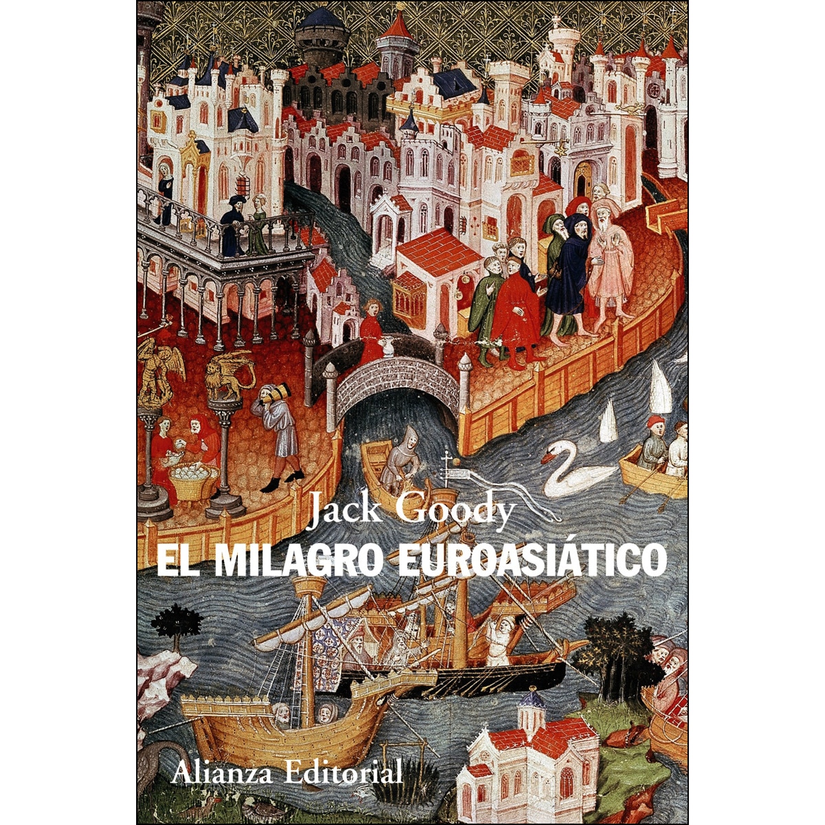 Imagen 1 de El milagro euroasiático  (Tapa blanda Tapa blanda con solapas)