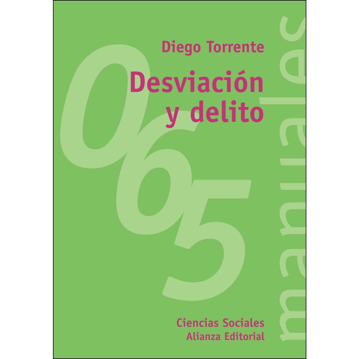 Desviación y delito(Tapa blanda) 1