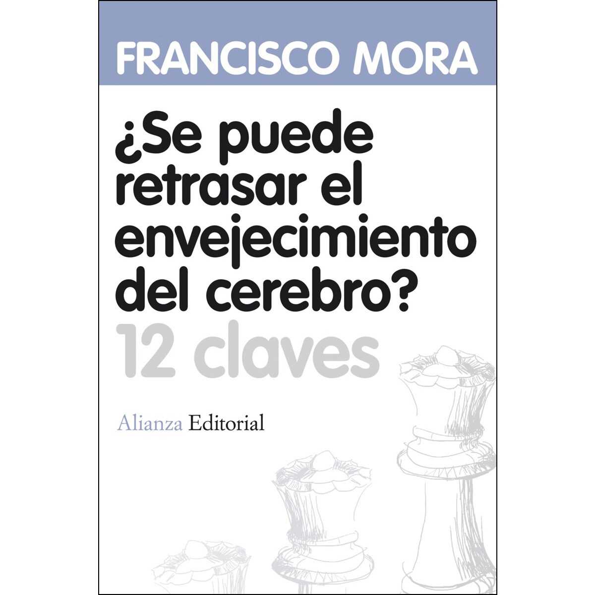 ¿Se puede retrasar el envejecimiento del cerebro? (Capa mole com abas) 1