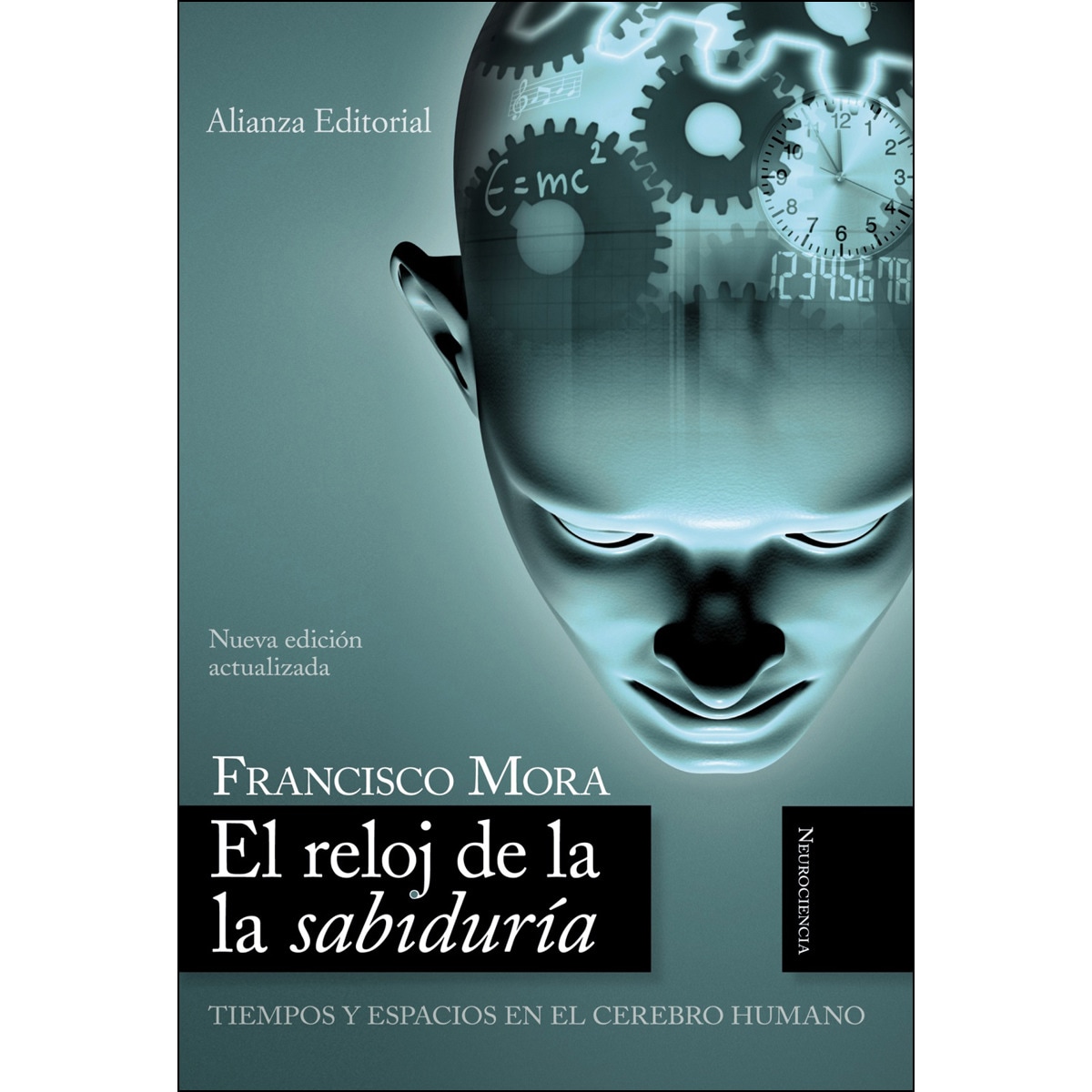 El reloj de la sabiduría: Tiempos y espacios en el cerebro humano(Tapa dura) 1