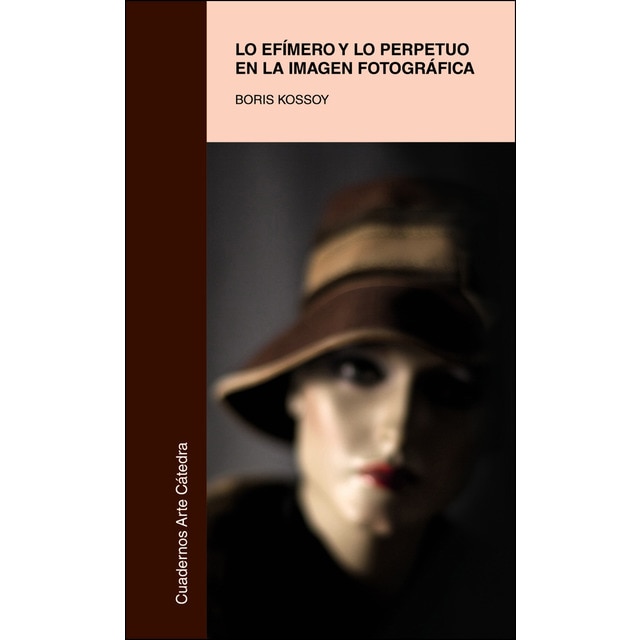 Imagen 0 de Lo efímero y lo perpetuo en la imagen fotográfica (Tapa blanda)