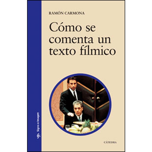 Cómo se comenta un texto fílmico(Tapa blanda) 1