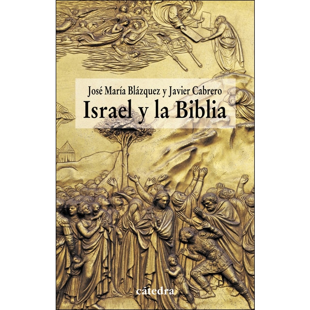 Imagen 0 de Israel y la Biblia: Recientes aportaciones de la arqueología y de la historiografía a la historicidad de la Biblia  (Tapa blanda)