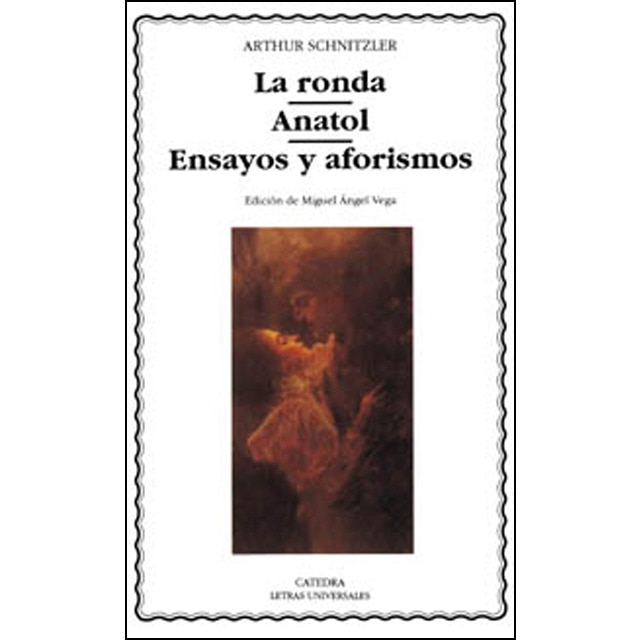 Imagem 0 de La ronda; Anatol; Ensayos y aforismos (Bolso) (Capa mole)