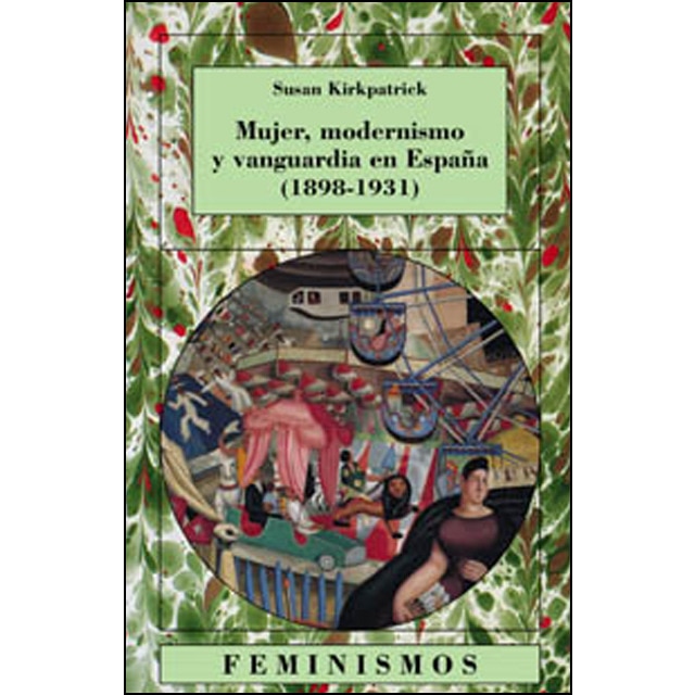 Mujer, modernismo y vanguardia en España (1898-1931) (Capa mole) 1