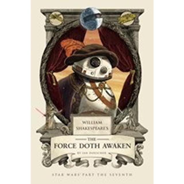 Shakespeare The Force Doth Awaken 1