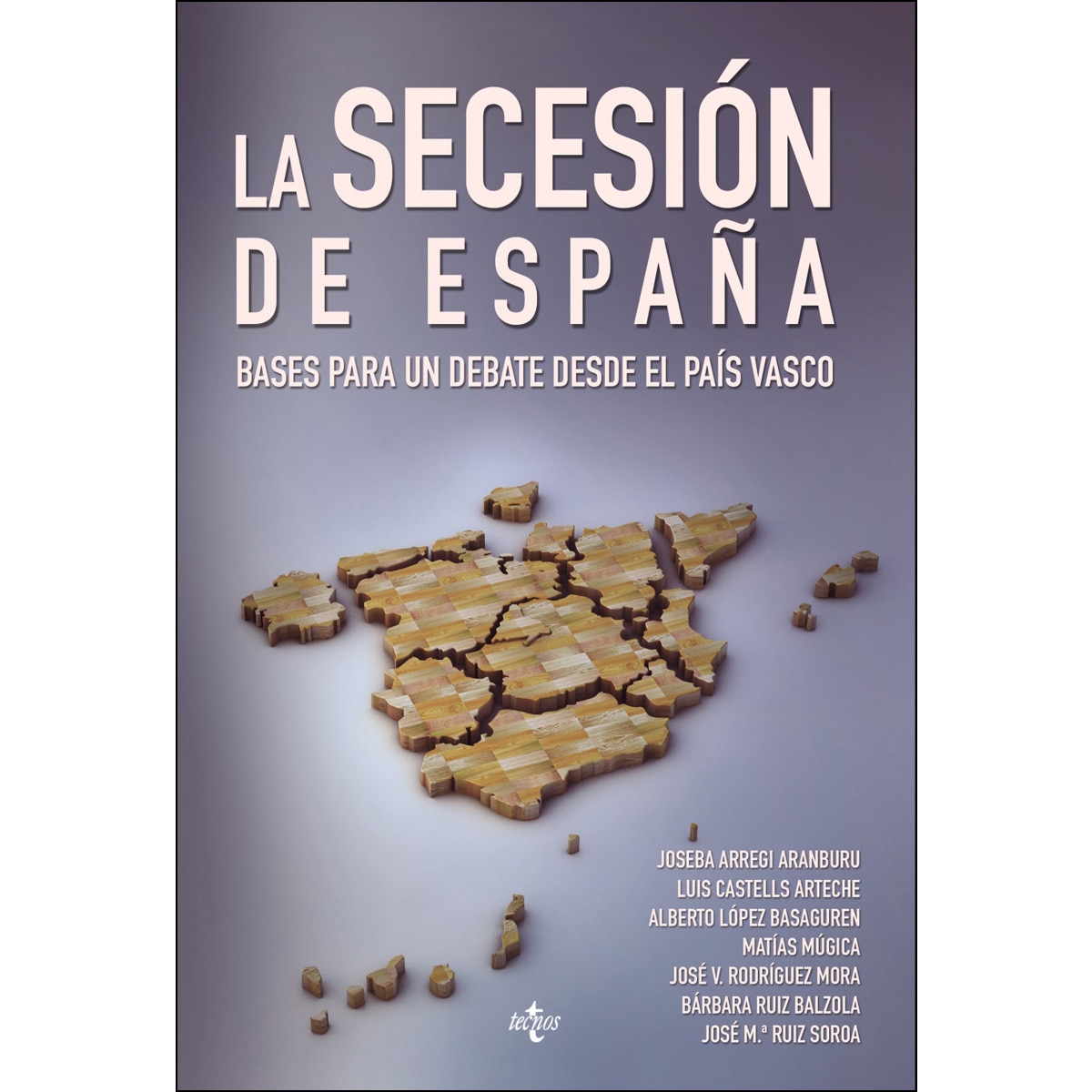 La Secesión de España: Bases para un debate desde el País Vasco (Capa mole com abas) 1