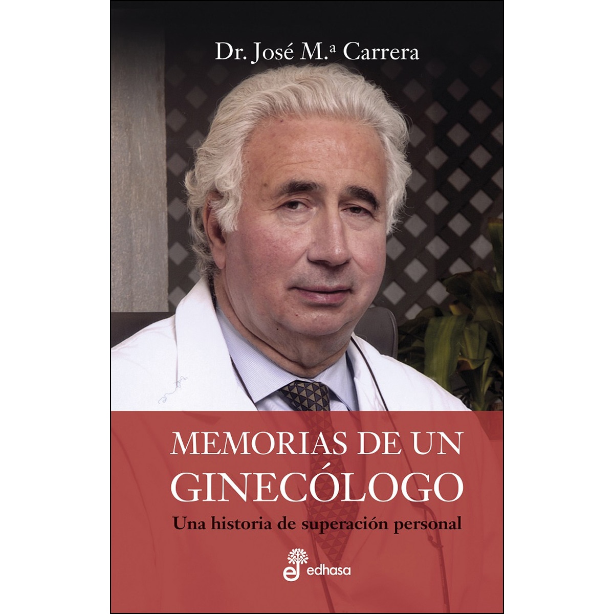 Imagem 0 de Memorias de un ginecólogo: Una historia de superación personal (Capa dura)