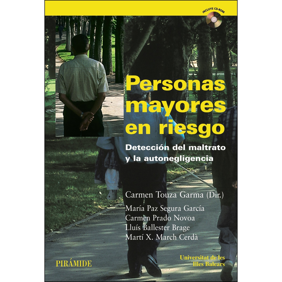 Imagen 0 de Personas mayores en riesgo: Detección del maltrato y la autonegligencia (Tapa blanda)