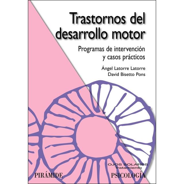 Imagen 0 de Trastornos del desarrollo motor: Programas de intervención y casos prácticos  (Tapa blanda con solapas)