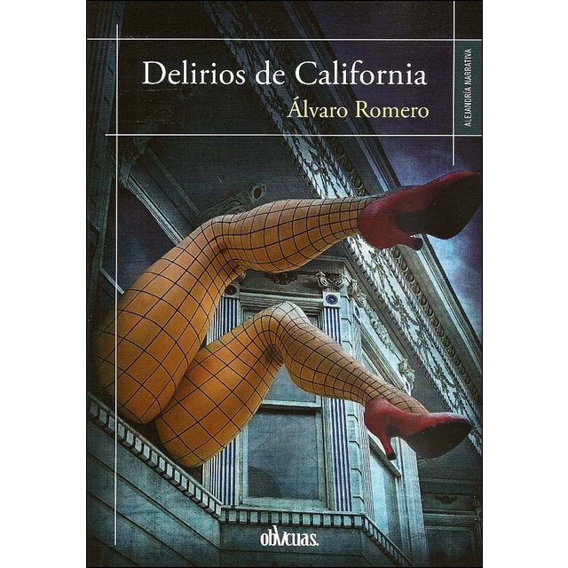 Imagen 0 de Delirios de california (Tapa blanda)