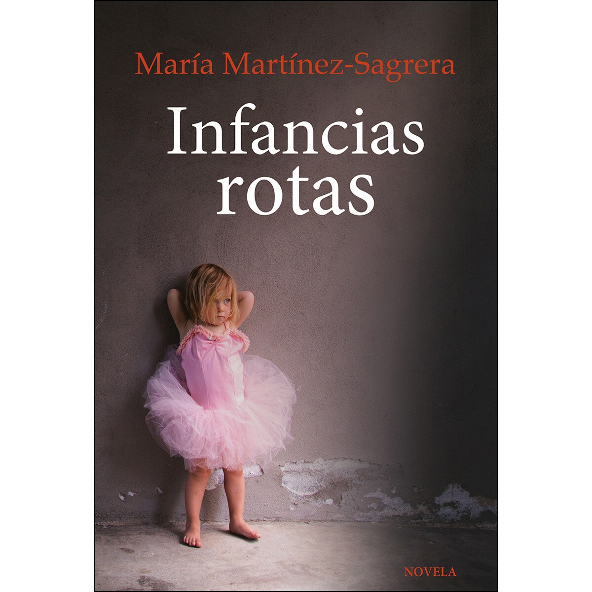 Infancias rotas(Tapa blanda) 1