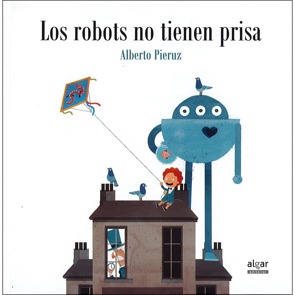 Imagem 0 de Los robots no tienen prisa(Tapa dura)