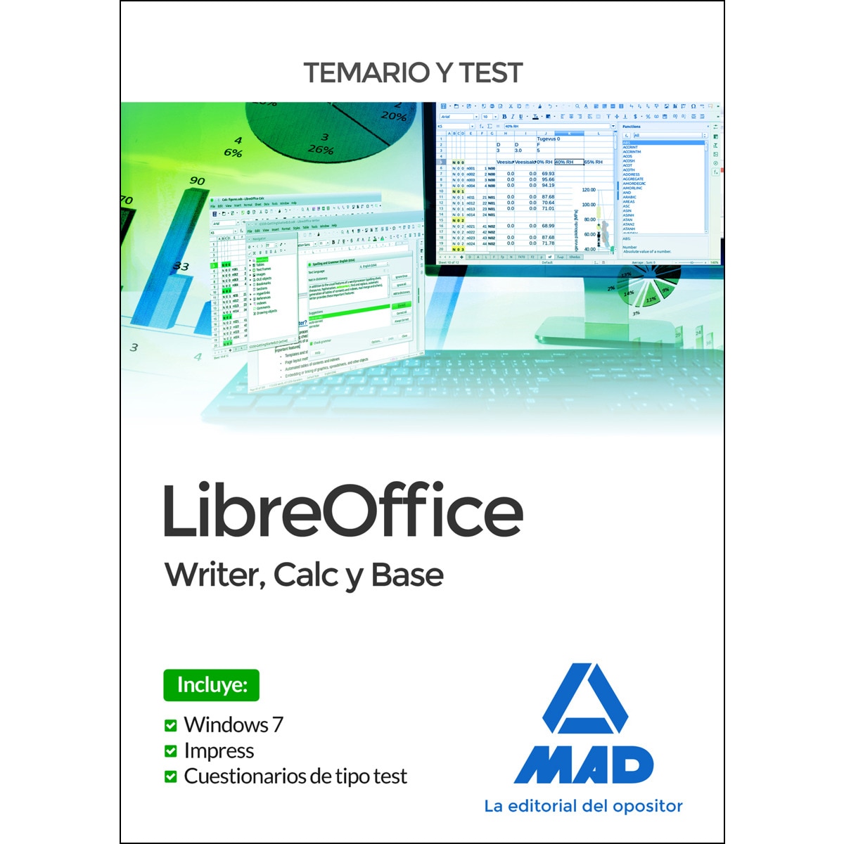 LibreOffice: Writer, Calc y Base. Temario y Test 1