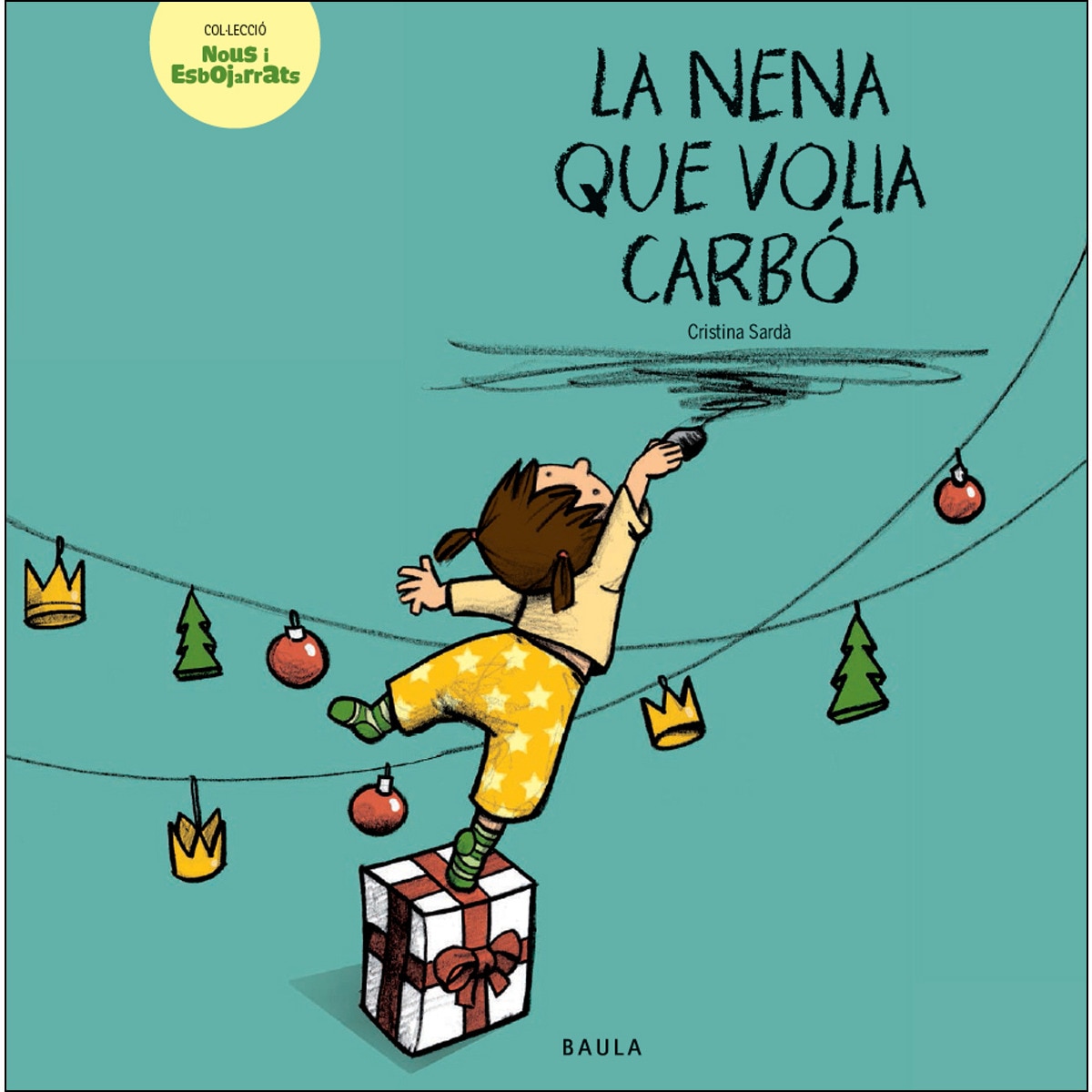 La nena que volia carbó(Tapa blanda) 1