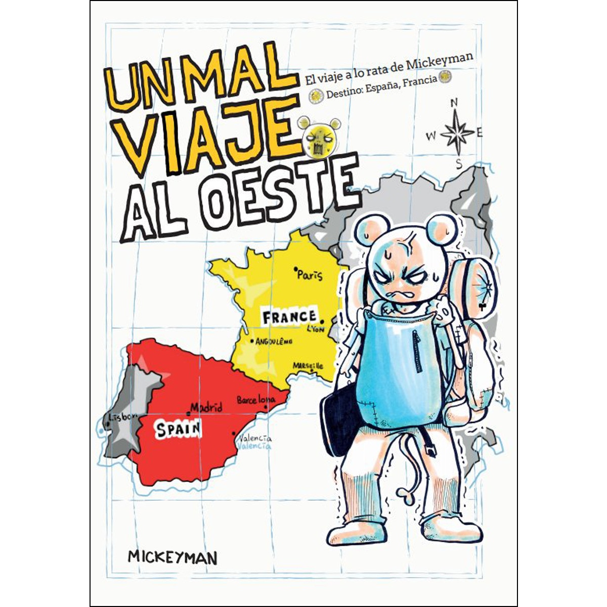 Imagem 0 de Un mal viaje al Oeste: El viaje a lo rata de Mickeyman (Capa mole com abas)