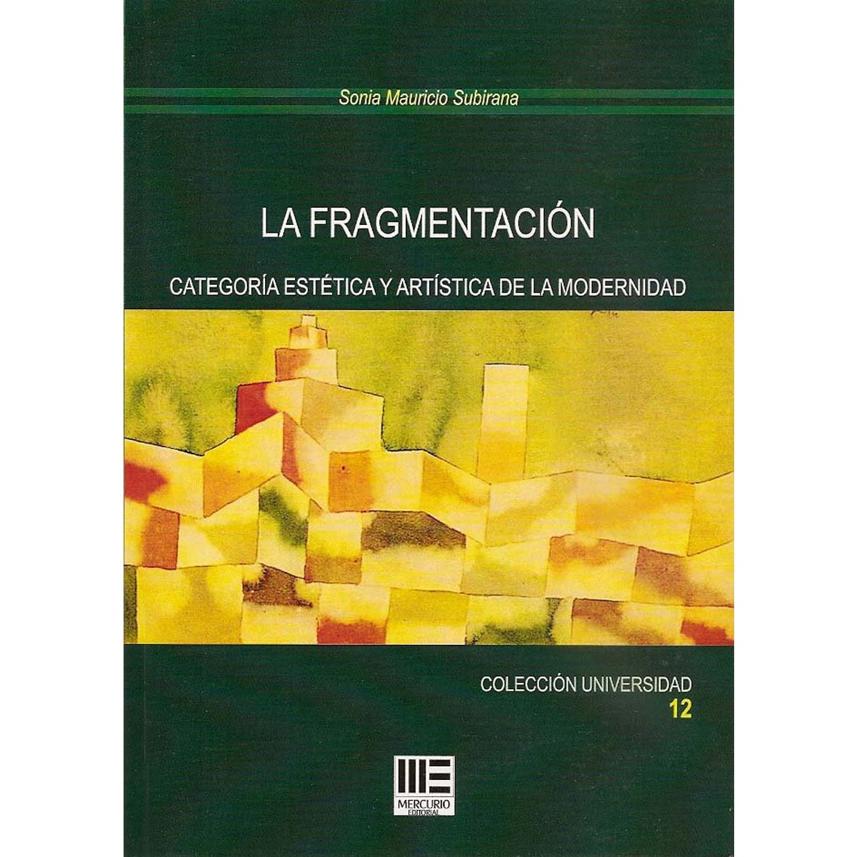 Imagem 0 de La Fragmentación. Categoría Estética Y Artística D