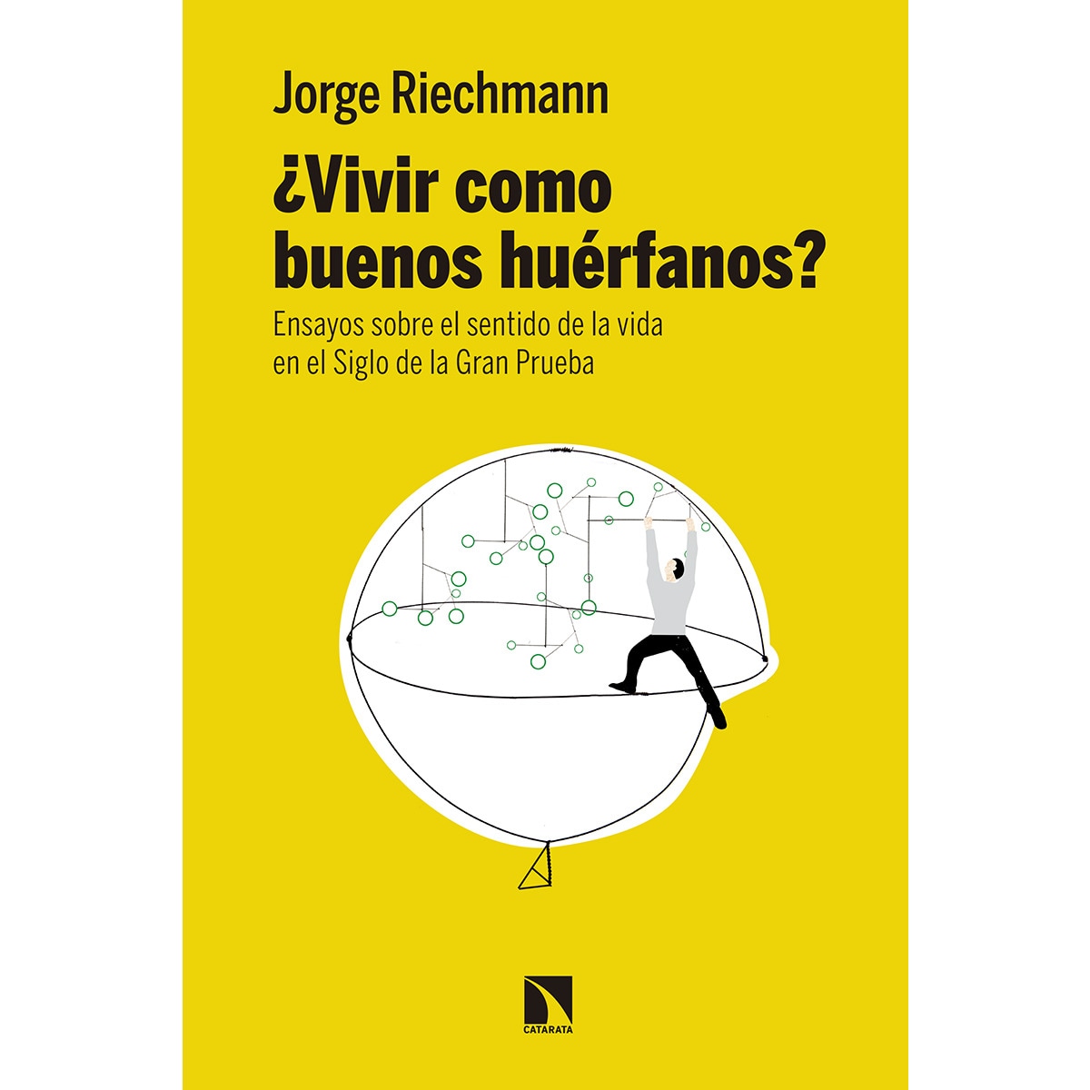 Imagem 0 de ¿Vivir como buenos huérfanos?: Ensayos sobre el sentido de la vida en el Siglo de la Gran Prueba (Capa mole)