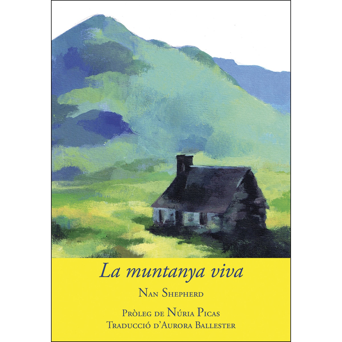 Imagem 0 de La muntanya viva(Tapa blanda)