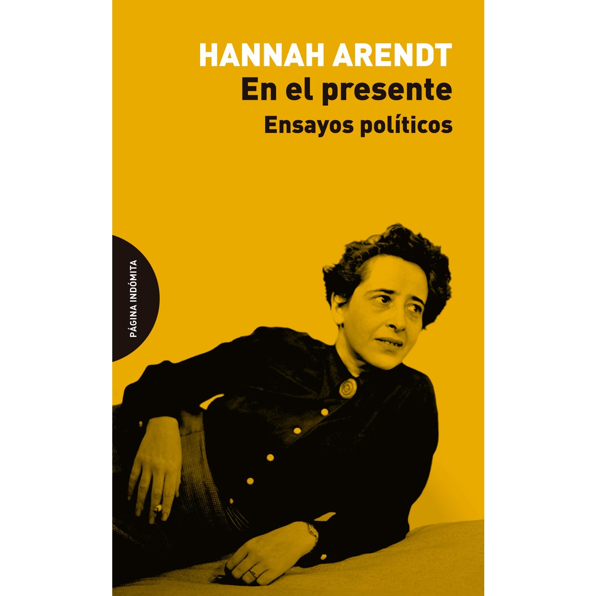 En El Presente: Ensayos Políticos 1