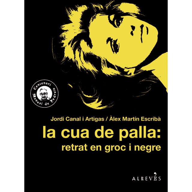 Imagen 0 de La cua de palla: retrat en groc i negre