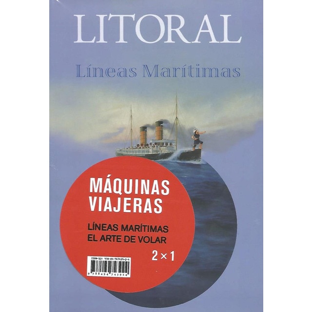 Imagen 0 de Litoral. Máquinas viajeras: El arte de volar y líneas marítimas (Tapa blanda)