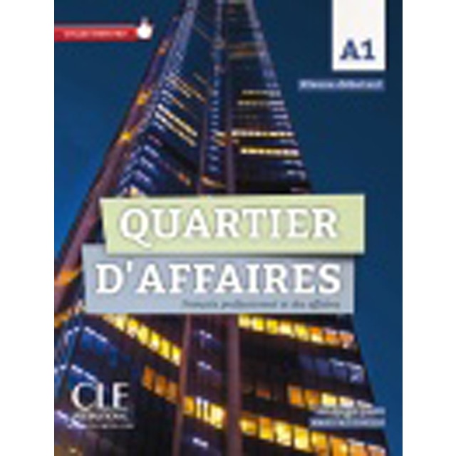 Quartier D'affaires. Niveau A1. Livre 1