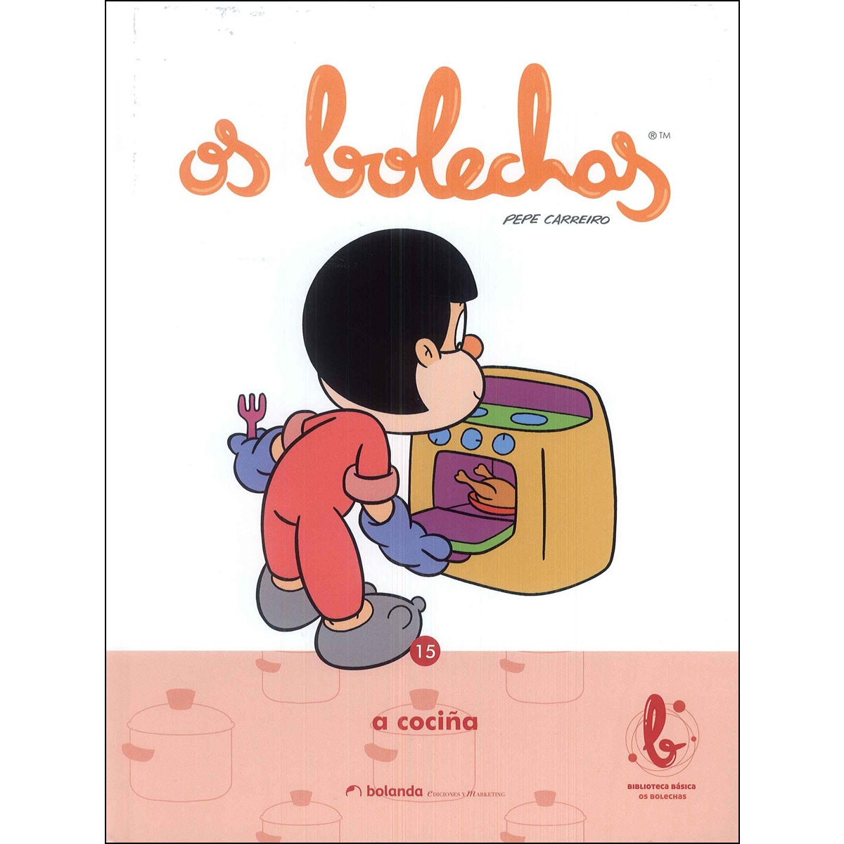 Imagem 0 de A cociña. Tomo 15. *bolechas*