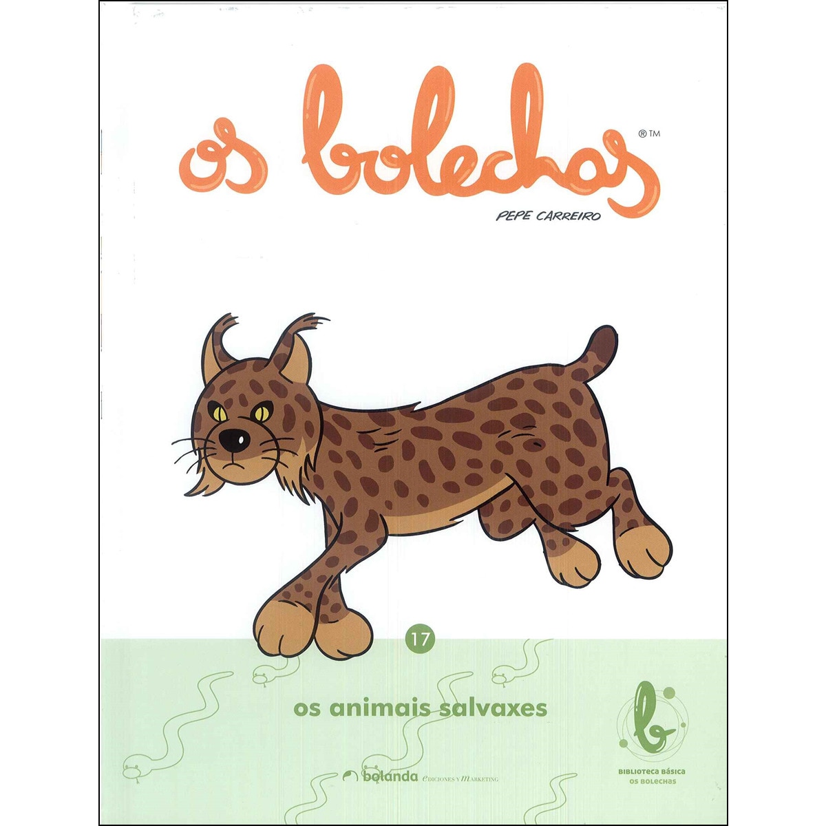 Imagem 0 de Os Animais Salvaxes. Tomo 17. *Bolechas*
