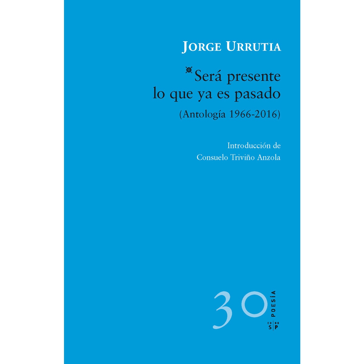 Será Presente Lo Que Ya Es Pasado 1