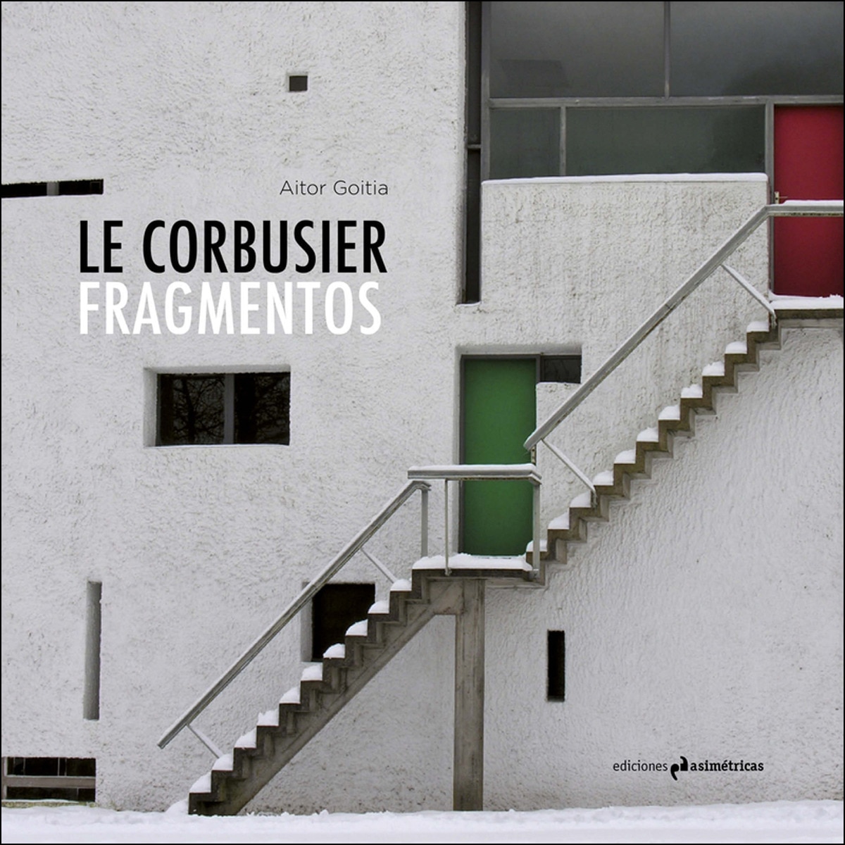 Le Corbusier. Fragmentos 1