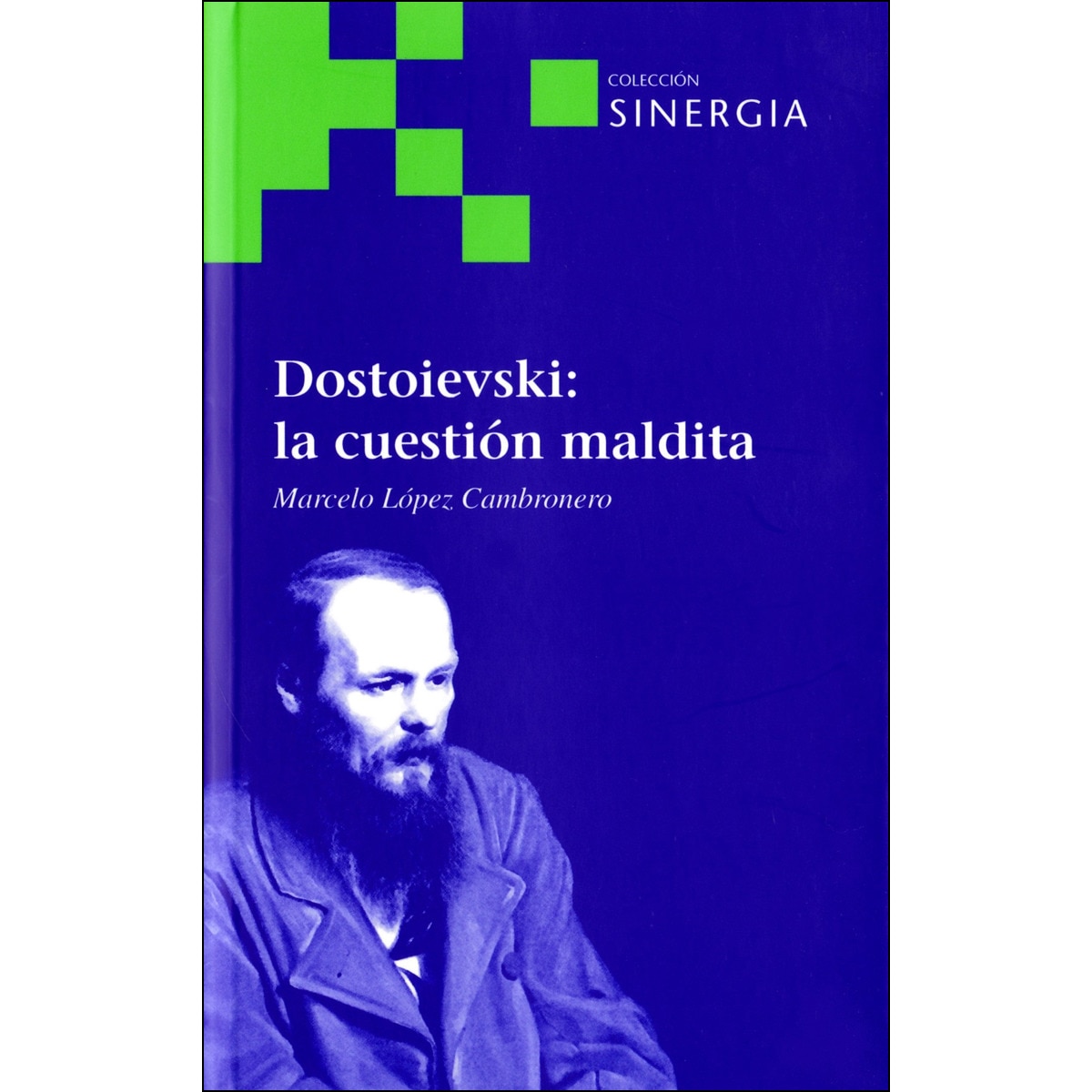 Imagem 0 de Dostoievski: La Cuestión Maldita