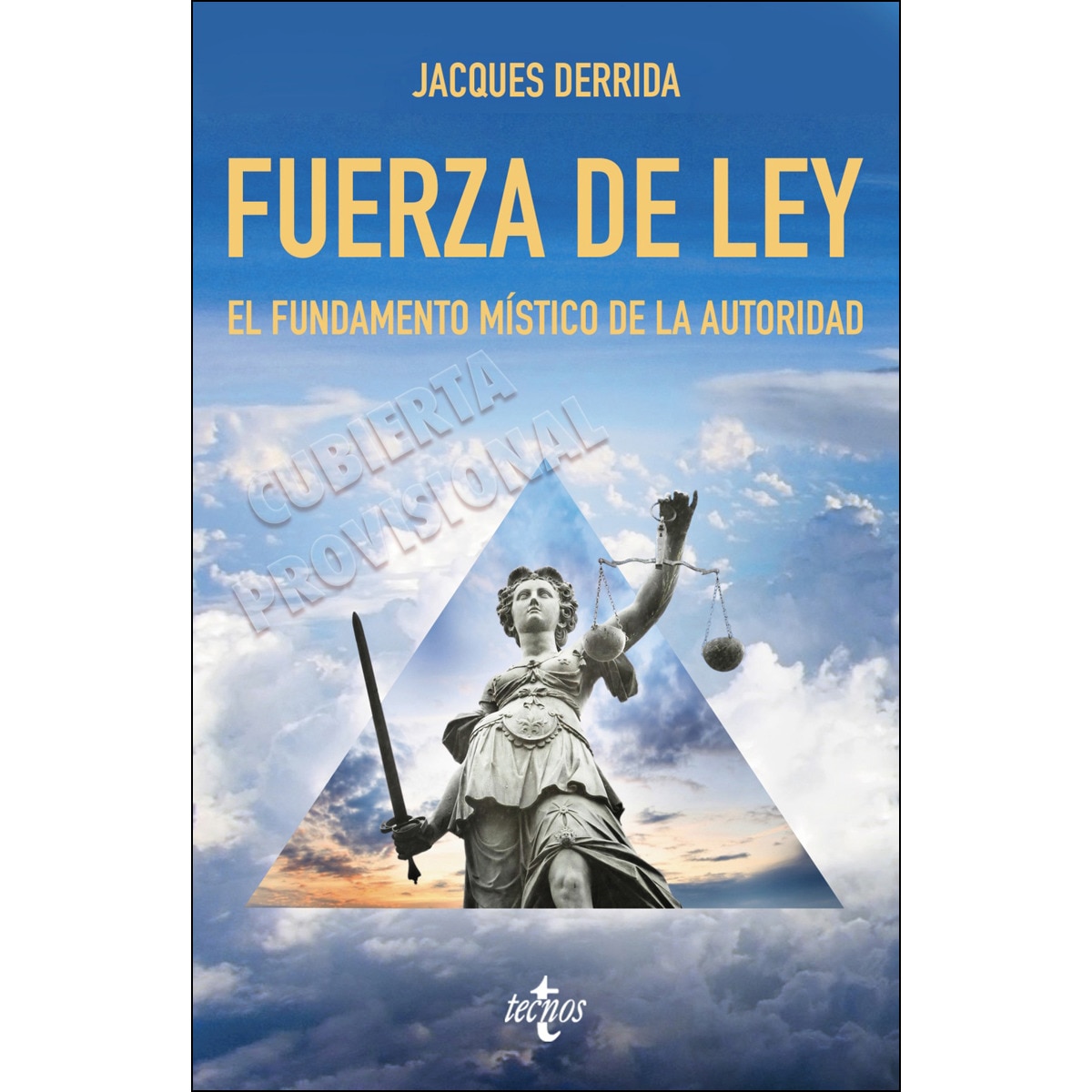 Imagem 0 de Fuerza de ley: El fundamento místico de la autoridad (Capa mole com abas)