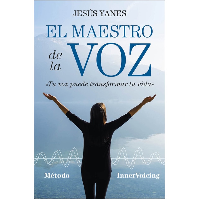 Imagen 0 de El maestro de la voz: Tu voz puede transformar tu vida (Tapa blanda)