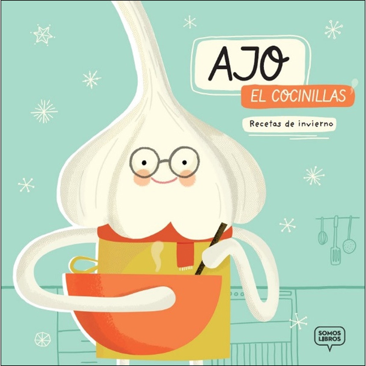 Ajo, el cocinillas(Tapa dura) 1