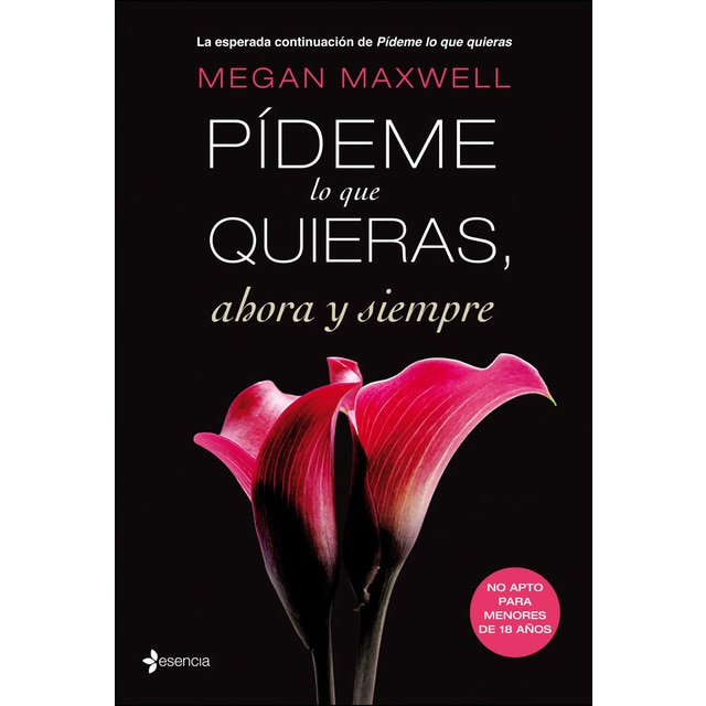 Imagen 0 de Pídeme lo que quieras, ahora y siempre (Tapa blanda)