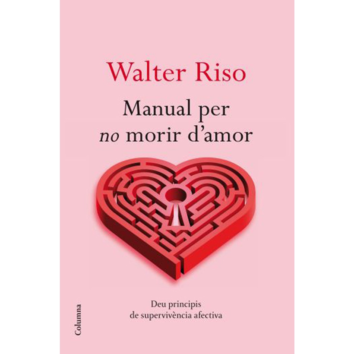 Manual per no morir d'amor (Capa mole com abas) 1