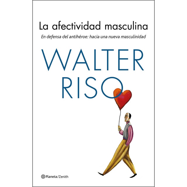 Imagen 0 de La afectividad masculina: En defensa del antihéroe: hacia una nueva masculinidad  (Tapa blanda con solapas)