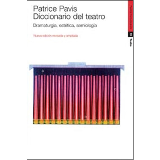 Diccionario del teatro: Dramaturgia, estética, semiología(Tapa blanda) 1